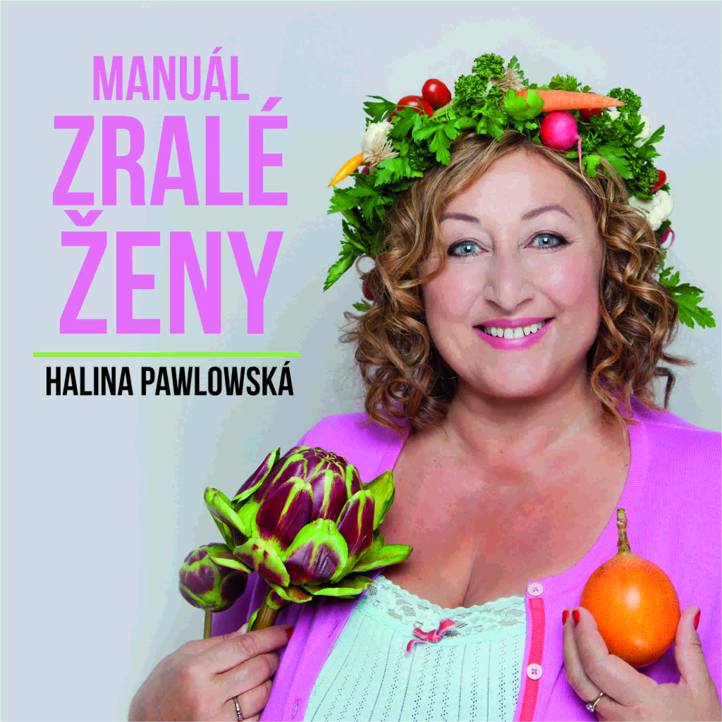 Halina Pawlowská – Manuál zralé ženy I 2. 12. 2026
