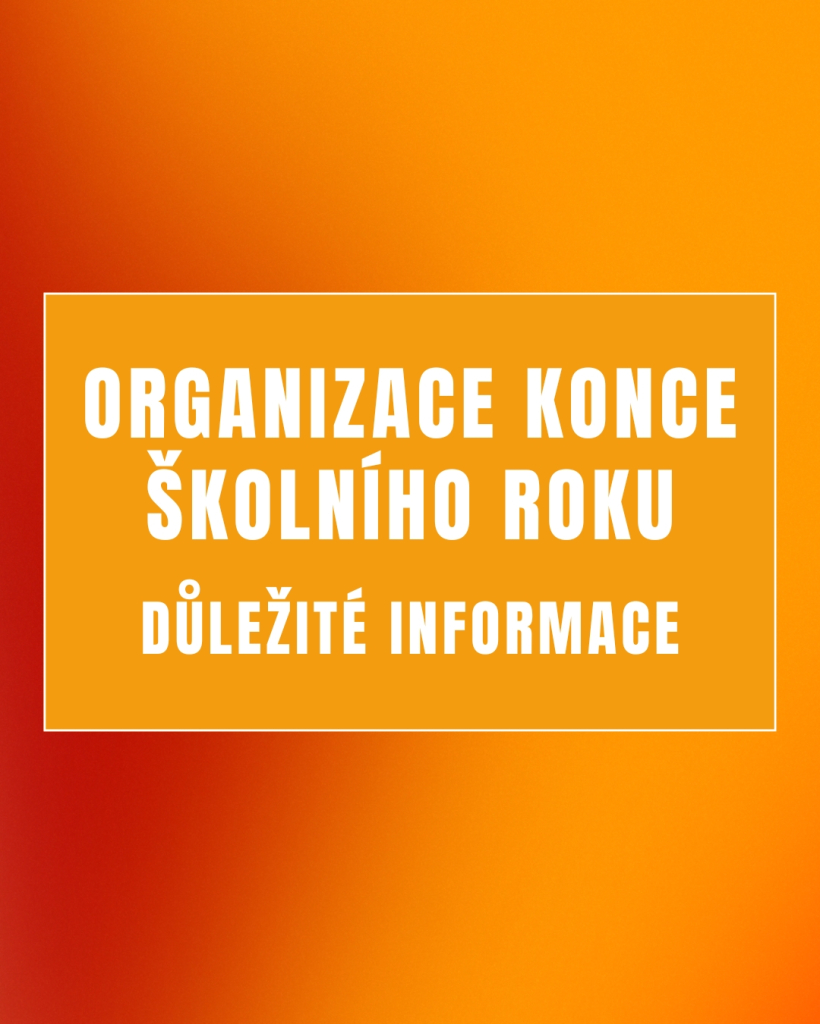Organizace konce školního roku 