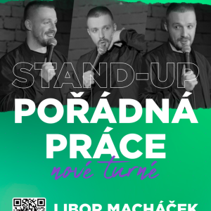 Libor Macháček: „POŘÁDNÁ PRÁCE