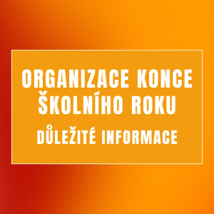 Organizace konce školního roku 